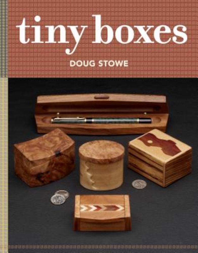 Tiny Boxes: 10 Skill-Building Box Projects, Paperback fotografia produsului