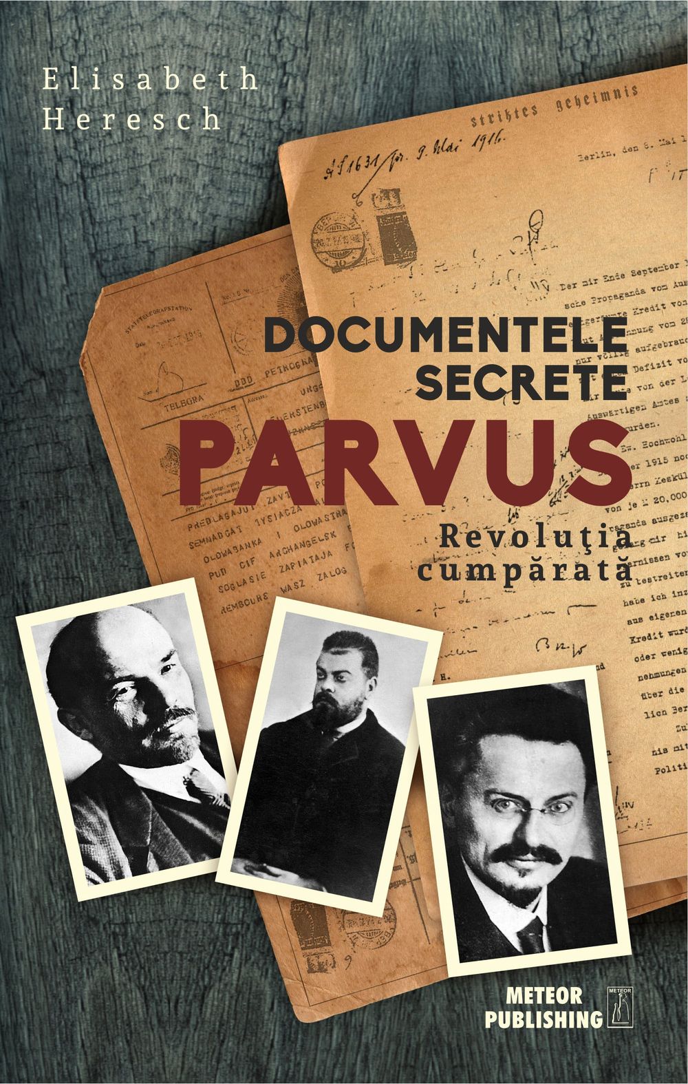Documentele secrete Parvus. Revolutia cumparata фото продукта