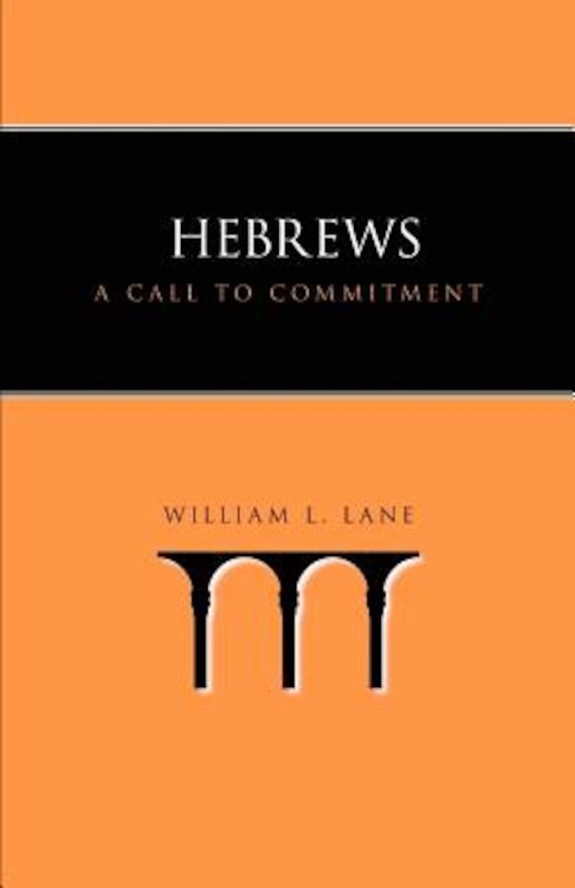 Hebrews: A Call to Commitment, Paperback fotografia produsului