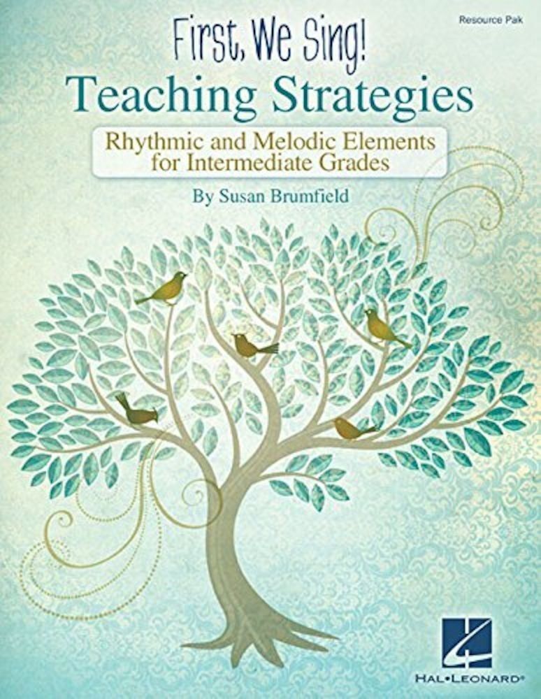 First We Sing: Teaching Strategies (Intermediate): Rhythmic & Melodic Elements for Intermediate Grades, Paperback fotografia produsului