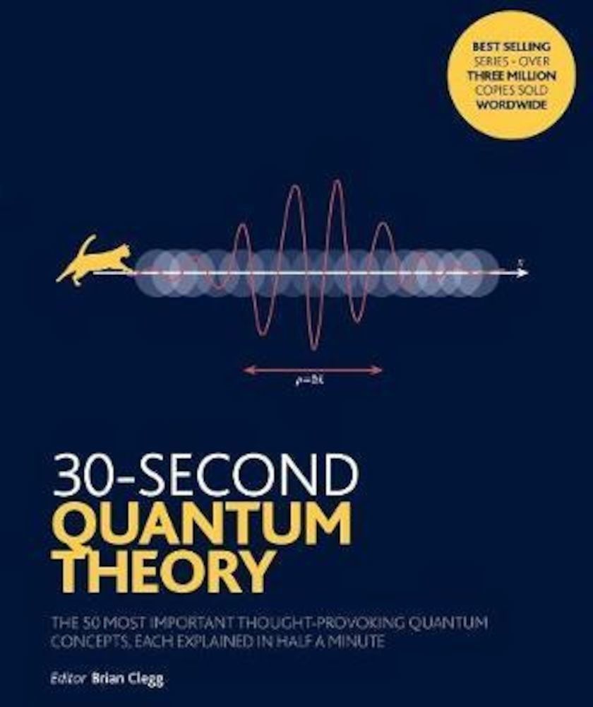 30-Second Quantum Theory, Paperback fotografia produsului