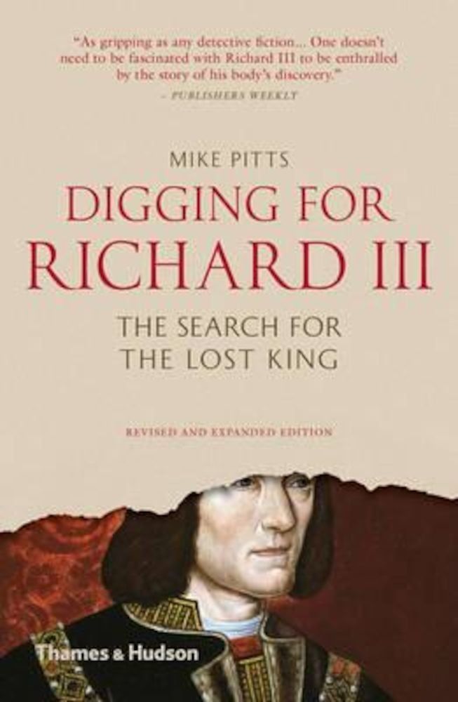 Digging for Richard III, Paperback фото продукта