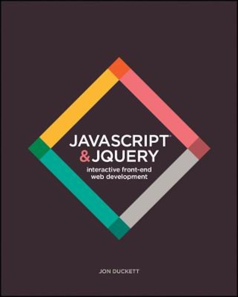 JavaScript and Jquery: Interactive Front-End Web Development, Paperback fotografia produsului