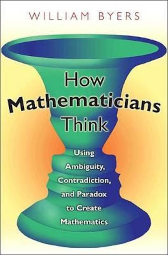How Mathematicians Think, Paperback фото продукта
