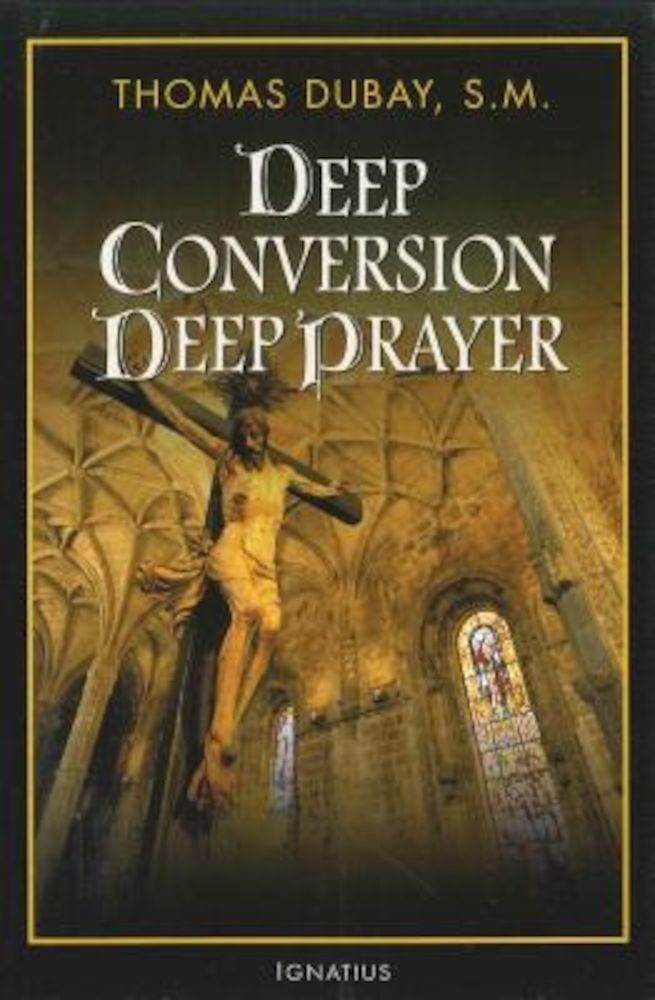 Deep Conversion/Deep Prayer, Paperback fotografia produsului