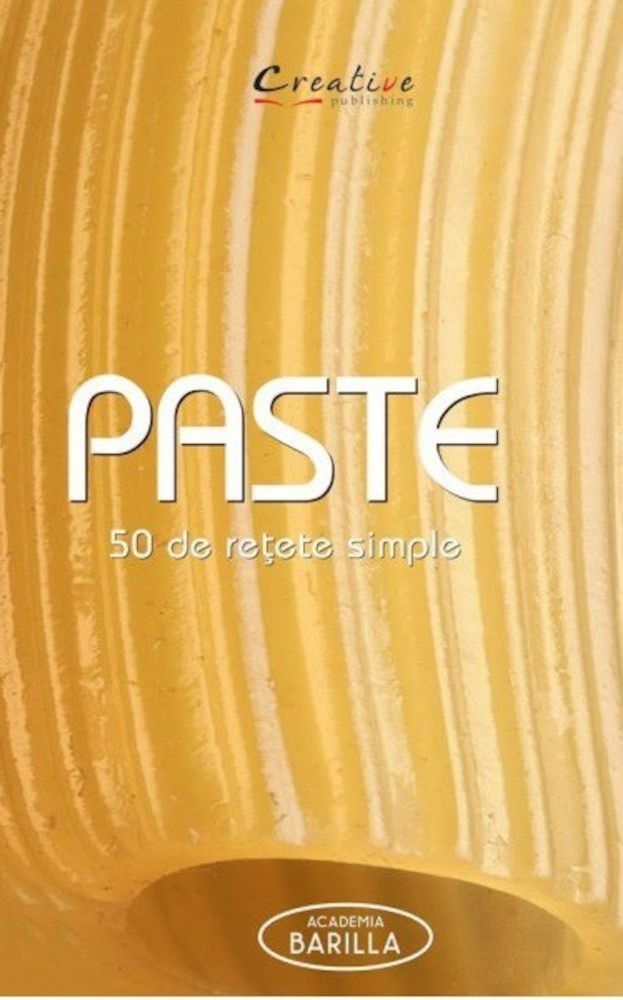 Paste. 50 de retete simple fotografia produsului