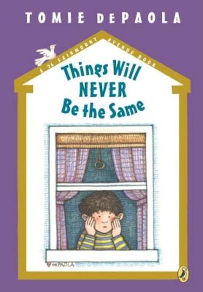 Things Will Never Be the Same, Paperback fotografia produsului