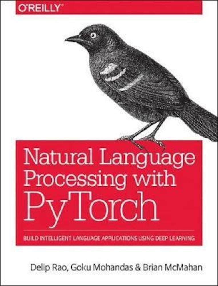 Natural Language Processing with PyTorchlow, Paperback fotografia produsului