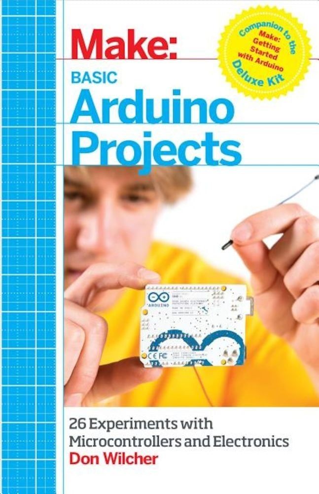 Basic Arduino Projects: 26 Experiments with Microcontrollers and Electronics, Paperback fotografia produsului