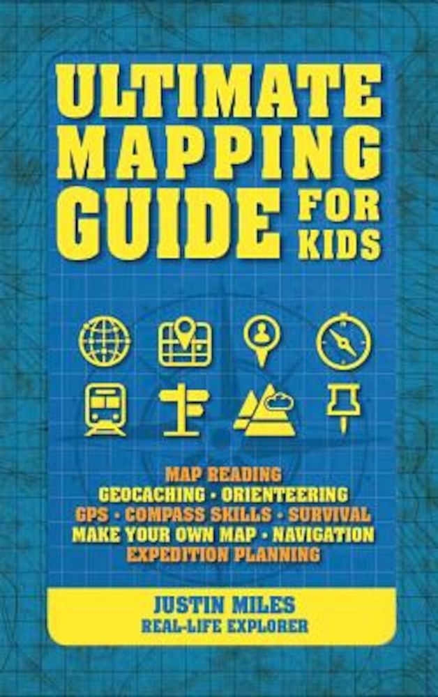 Ultimate Mapping Guide for Kids, Paperback fotografia produsului