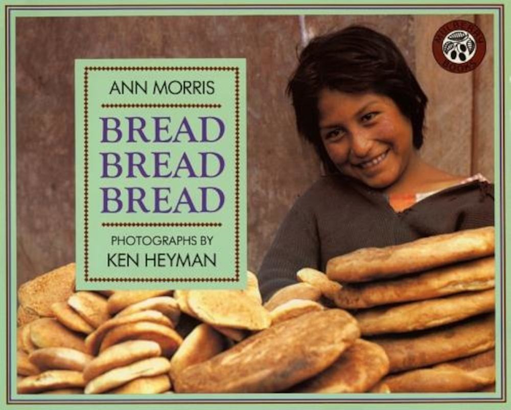 Bread, Bread, Bread, Paperback fotografia produsului