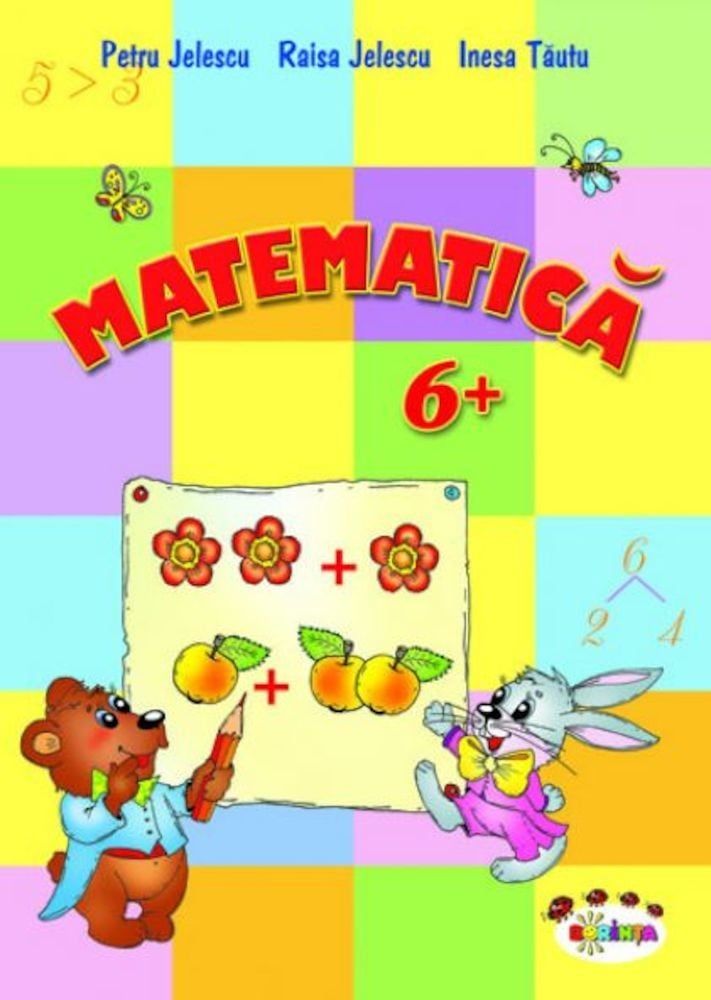 Matematica. 6 ani+ fotografia produsului