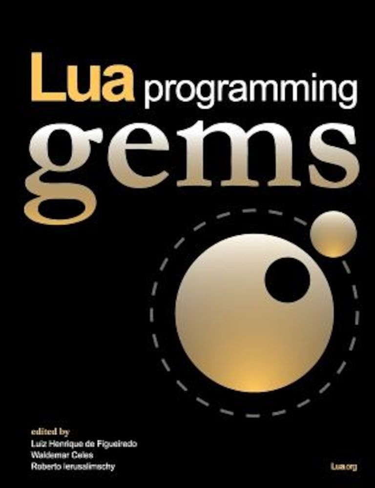 Lua Programming Gems, Paperback fotografia produsului