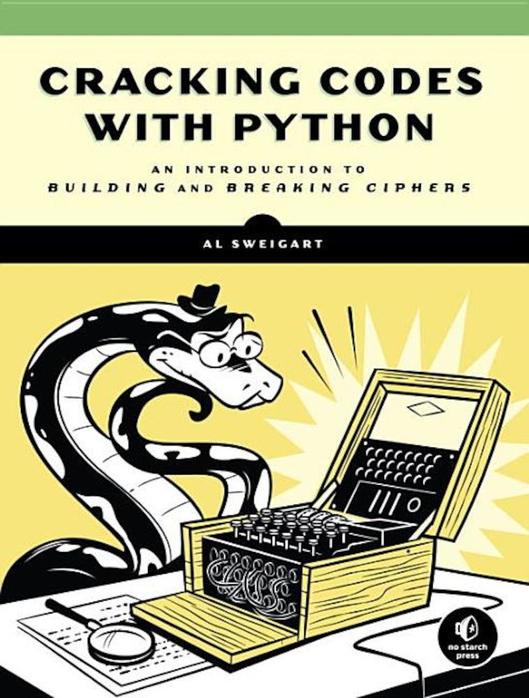 Cracking Codes with Python: An Introduction to Building and Breaking Ciphers, Paperback фото продукта