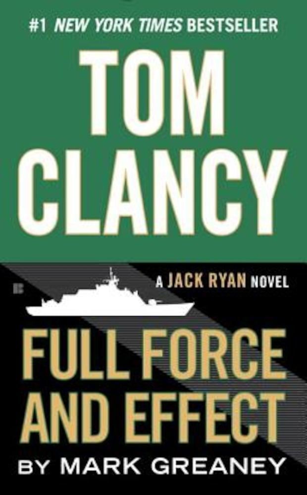 Tom Clancy Full Force and Effect, Paperback fotografia produsului