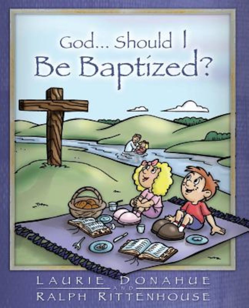 God...Should I Be Baptized', Paperback fotografia produsului