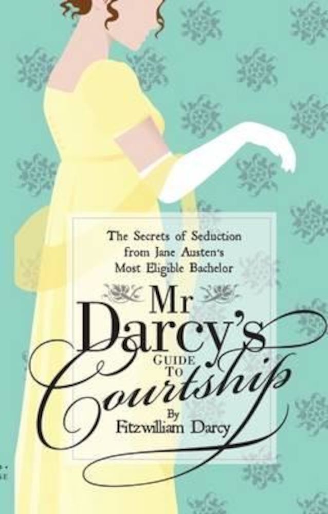 Mr Darcy's Guide to Courtship fotografia produsului