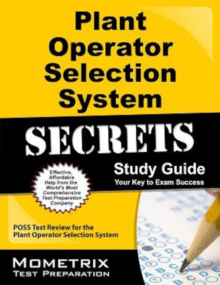 Plant Operator Selection System Secrets Study Guide: Poss Test Review for the Plant Operator Selection System, Paperback фото продукта