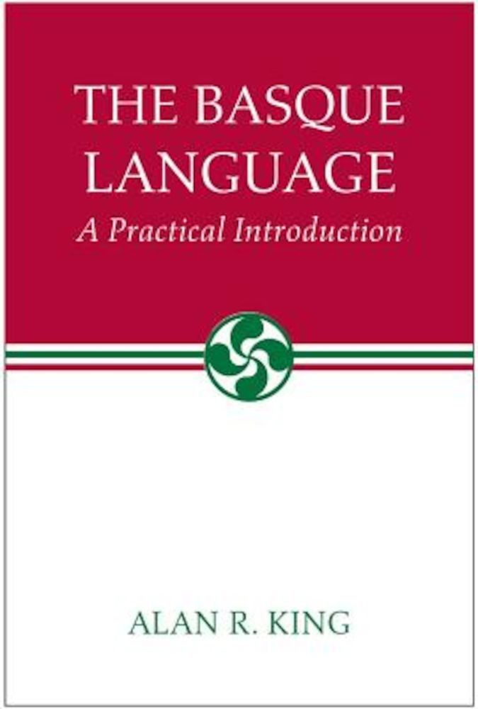 The Basque Language: A Practical Introduction, Paperback fotografia produsului