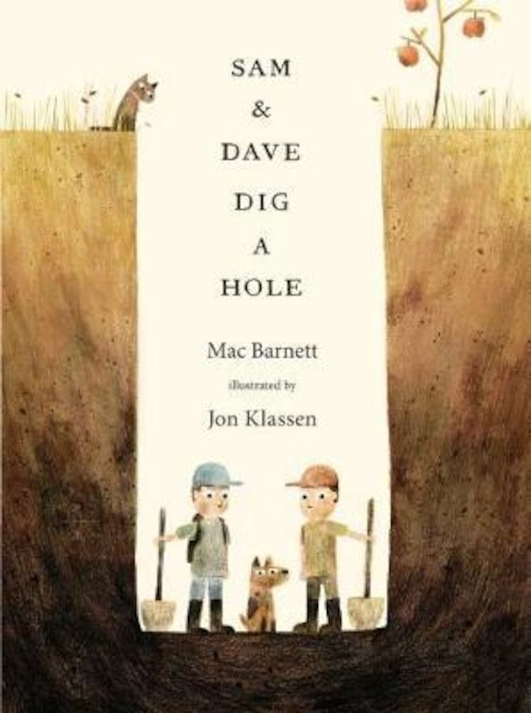 Sam and Dave Dig a Hole, Paperback fotografia produsului