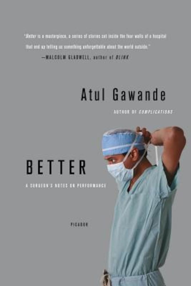 Better: A Surgeon's Notes on Performance, Paperback fotografia produsului