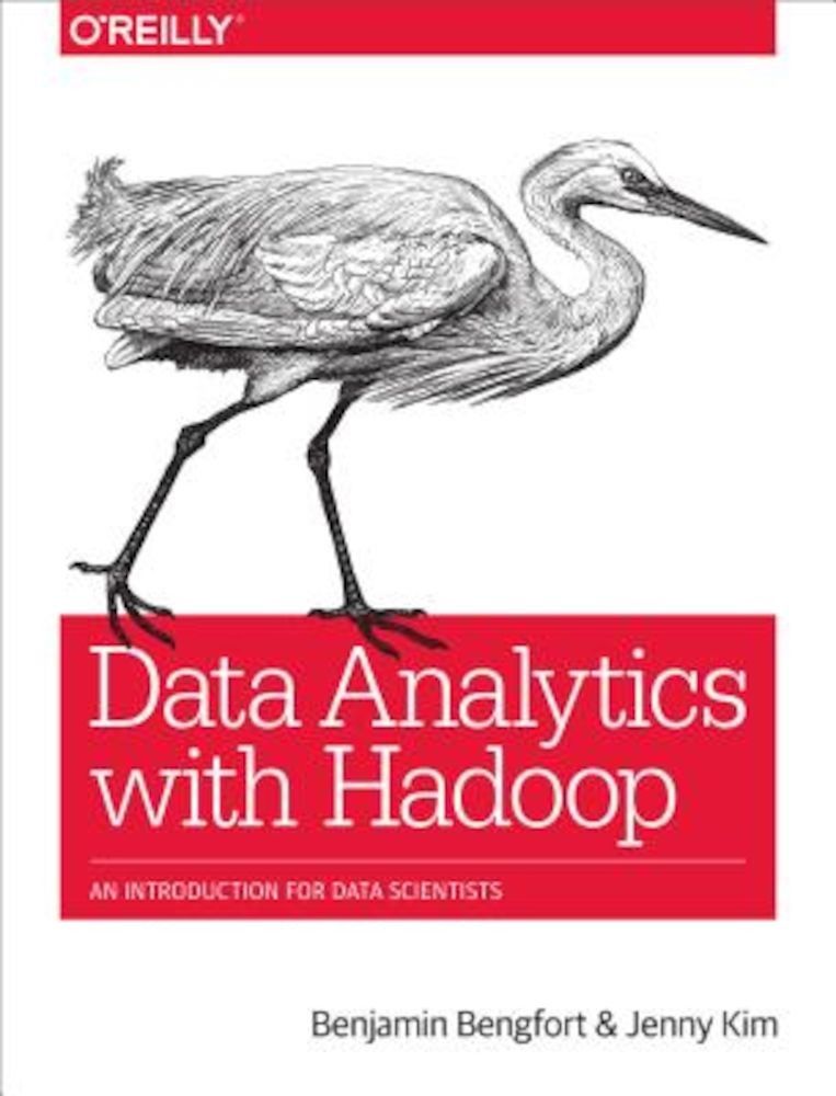 Data Analytics with Hadoop: An Introduction for Data Scientists, Paperback фото продукта