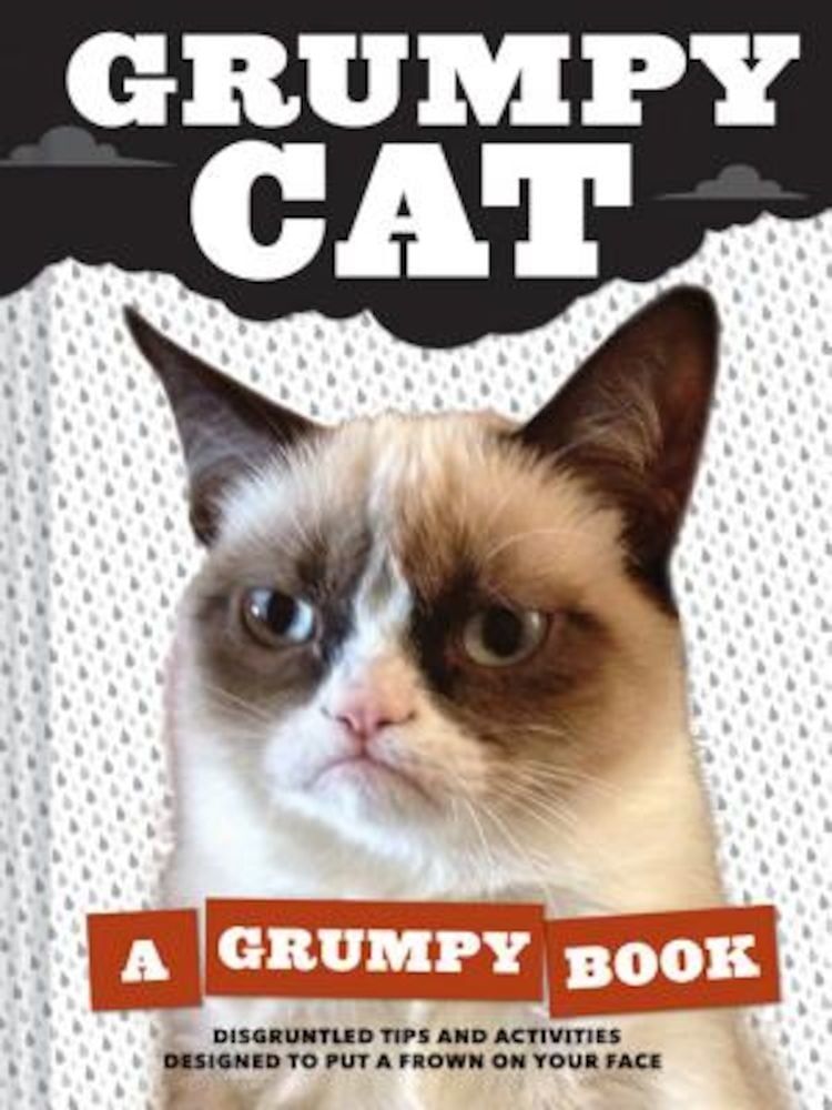 Grumpy Cat: A Grumpy Book, Hardcover fotografia produsului