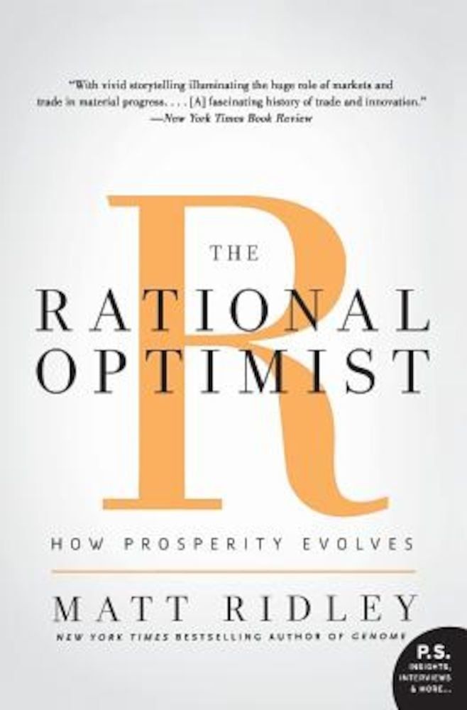 The Rational Optimist: How Prosperity Evolves, Paperback fotografia produsului