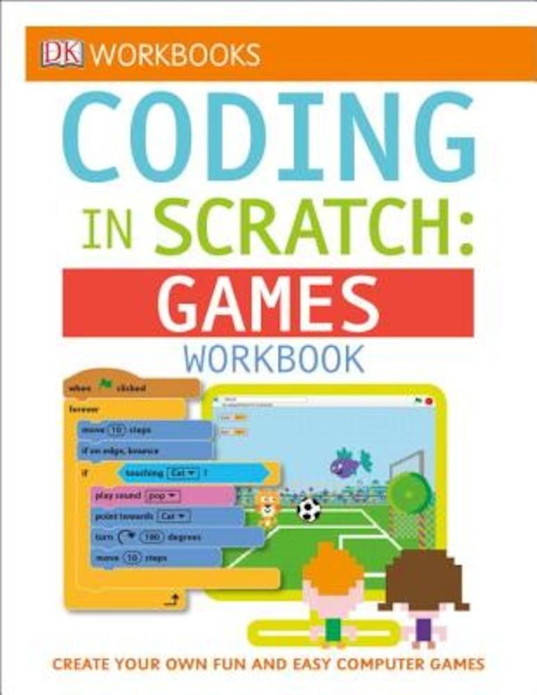 DK Workbooks: Coding in Scratch: Games Workbook, Paperback fotografia produsului