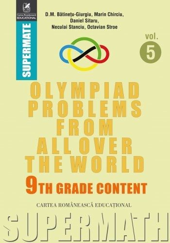 Olympiad Problems from all over the World. 9th Grade Content. Volumul 5 fotografia produsului