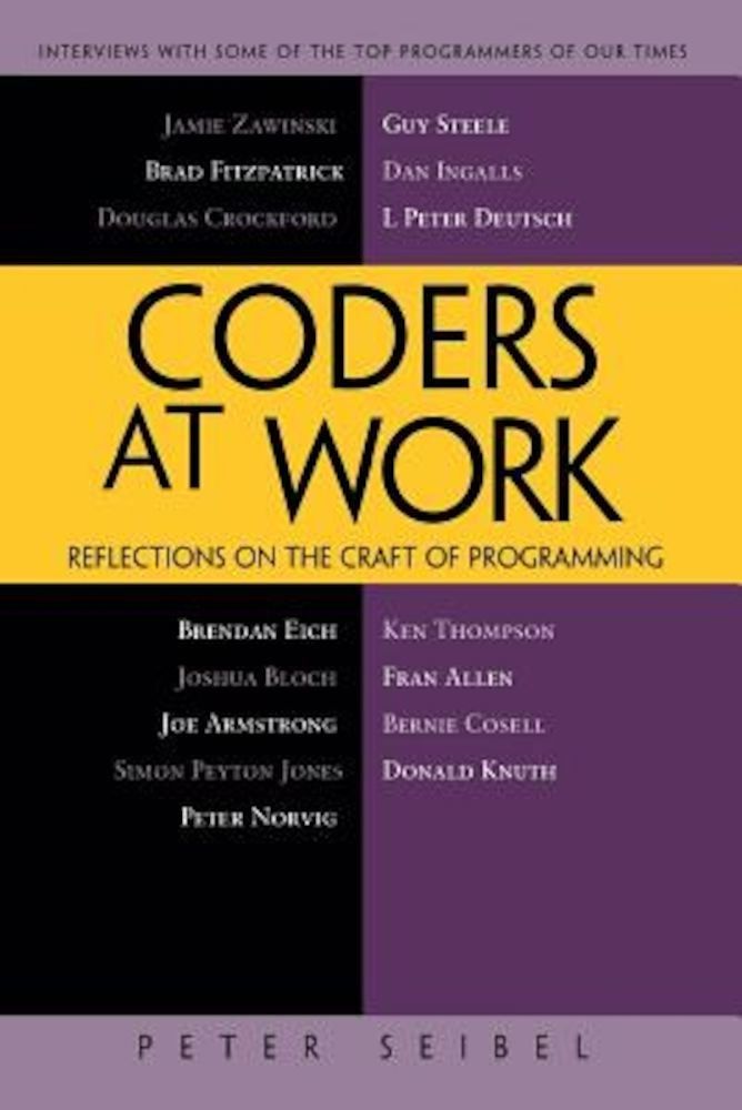 Coders at Work: Reflections on the Craft of Programming, Paperback fotografia produsului