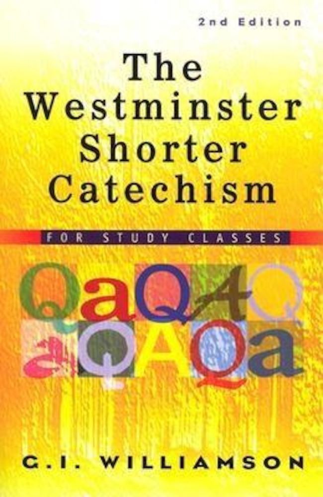The Westminster Shorter Catechism: For Study Classes, Paperback fotografia produsului