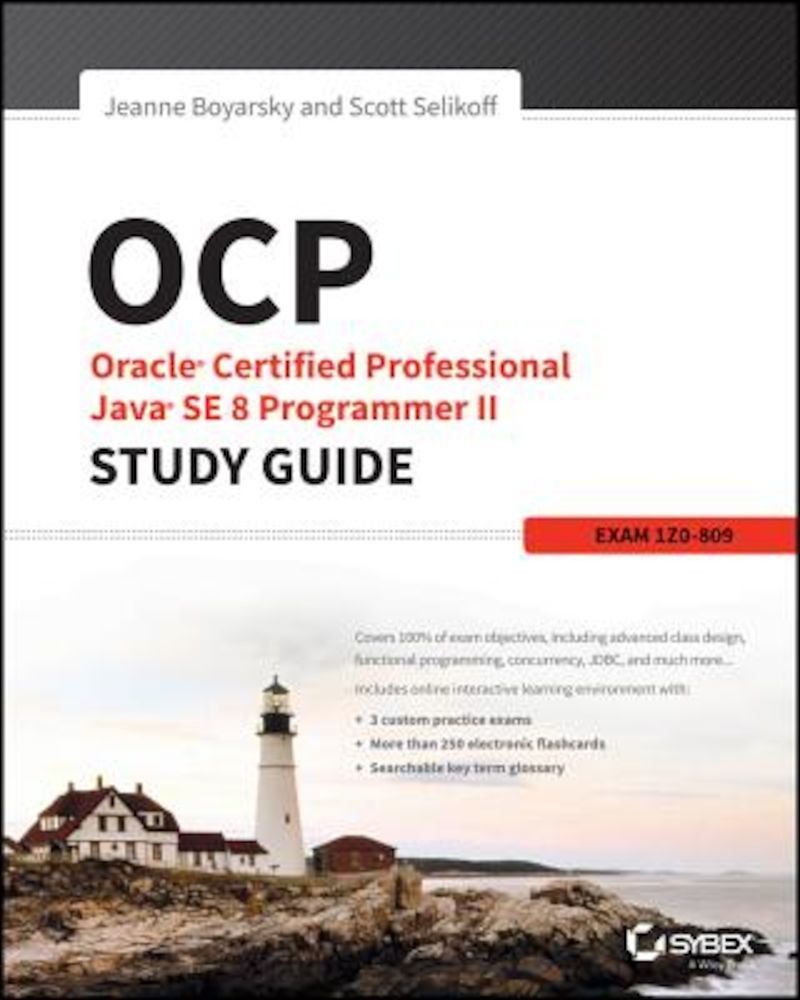 OCP: Oracle Certified Professional Java Se 8 Programmer II Study Guide: Exam 1Z0-809, Paperback fotografia produsului