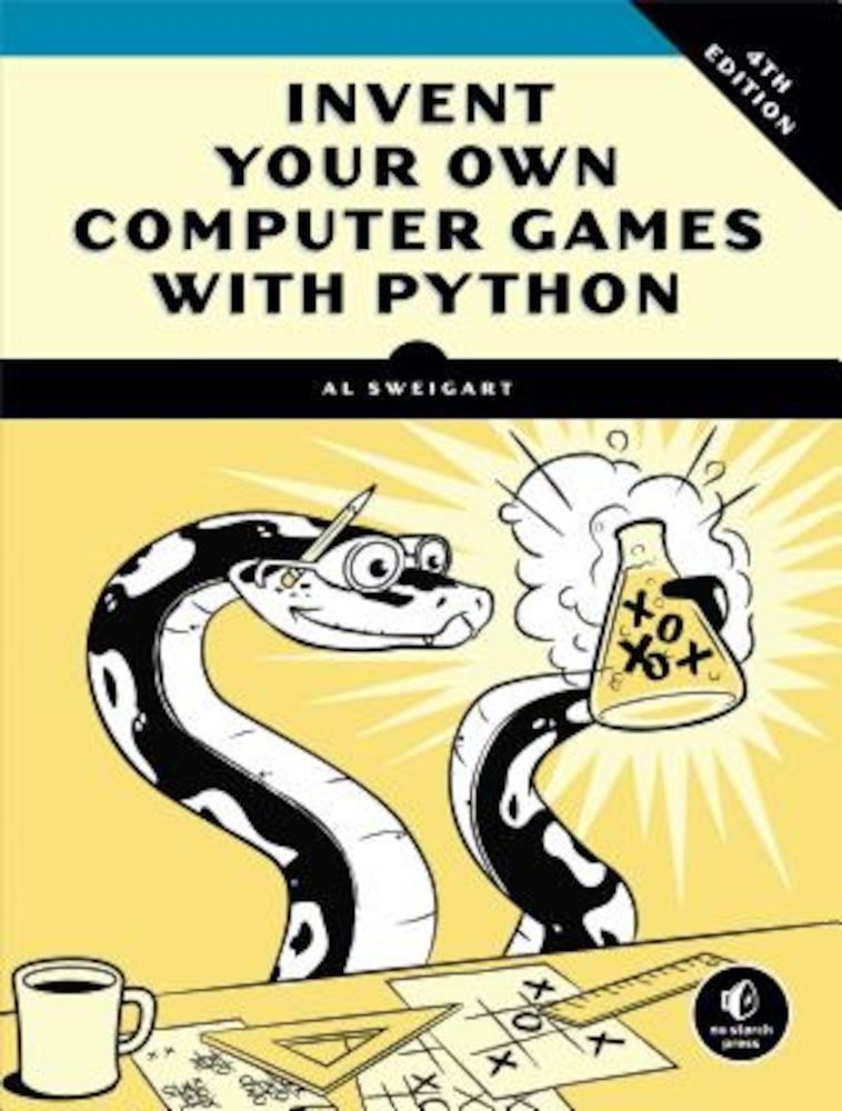 Invent Your Own Computer Games with Python, Paperback фото продукта
