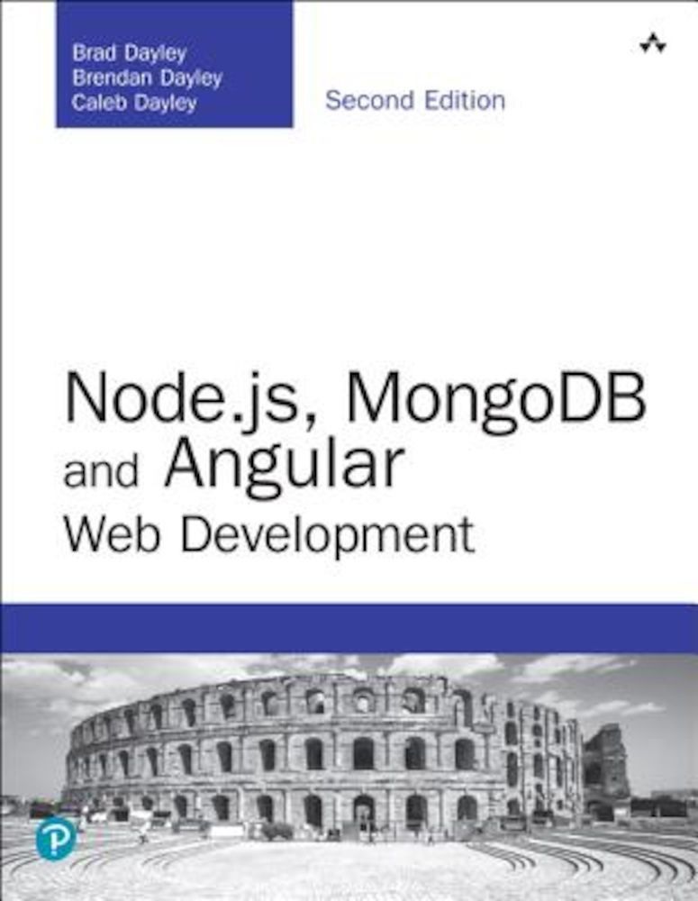 Node.Js, Mongodb and Angular Web Development: The Definitive Guide to Using the Mean Stack to Build Web Applications, Paperback fotografia produsului