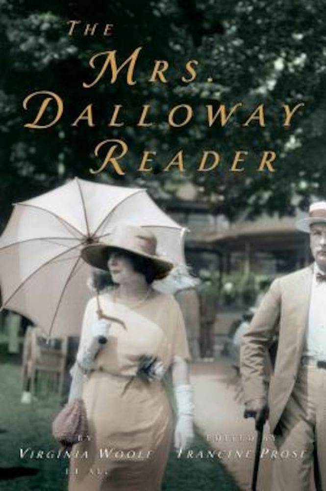 The Mrs. Dalloway Reader, Paperback fotografia produsului