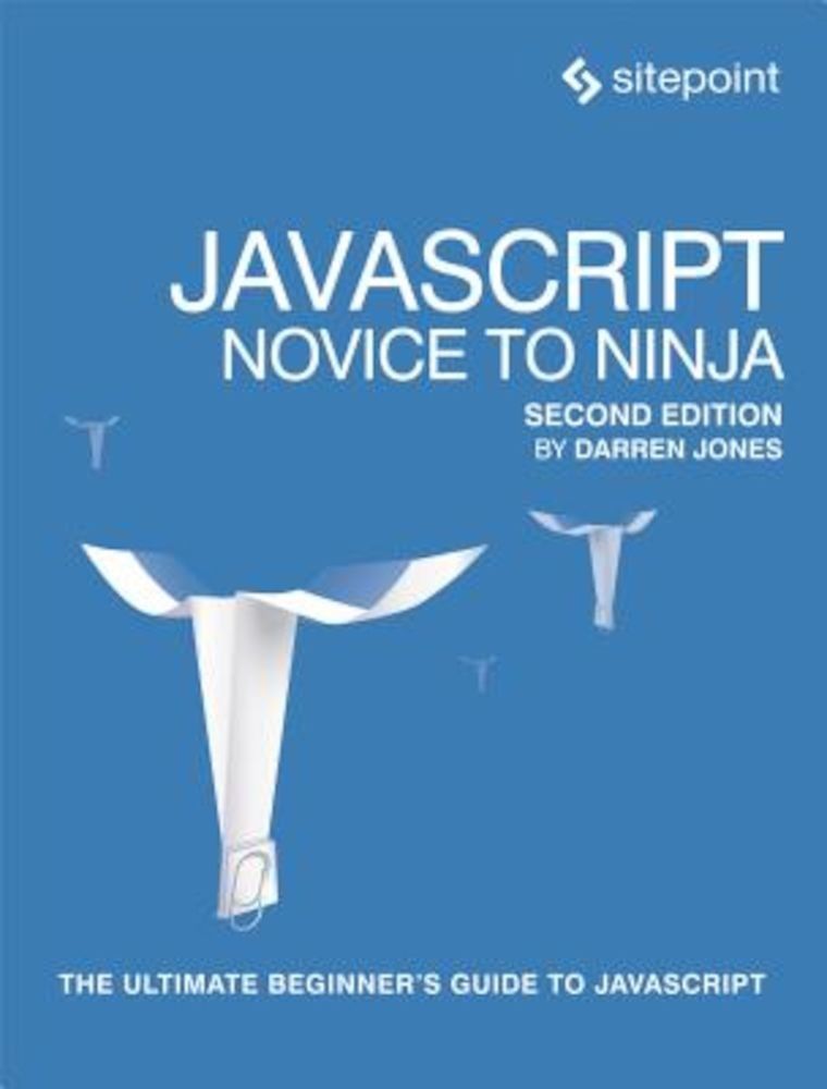 Javascript: Novice to Ninja, Paperback (2nd Ed.) фото продукта