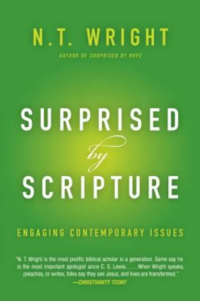 Surprised by Scripture: Engaging Contemporary Issues, Paperback фото продукта