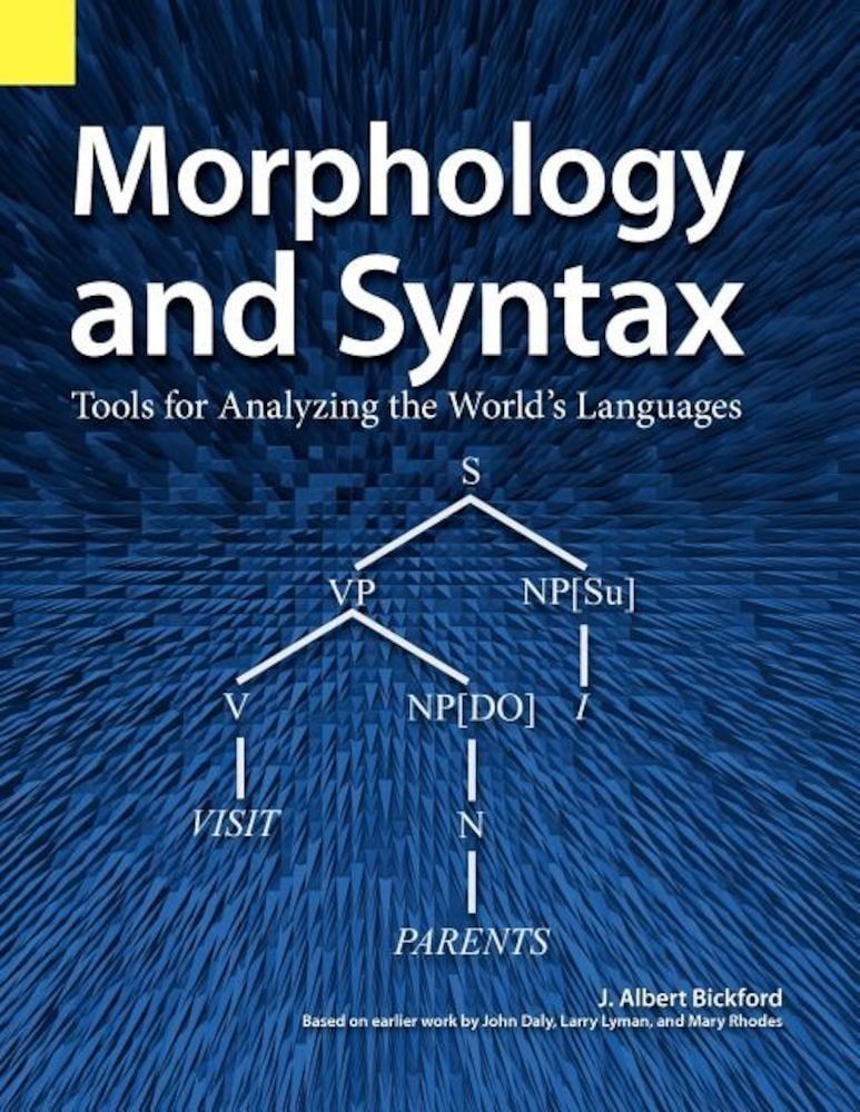 Morphology and Syntax: Tools for Analyzing the World's Languages, Paperback fotografia produsului
