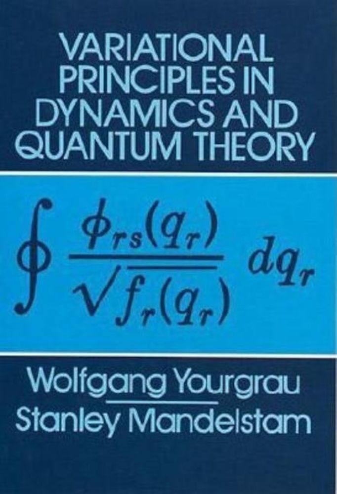 Variational Principles in Dynamics and Quantum Theory, Paperback fotografia produsului