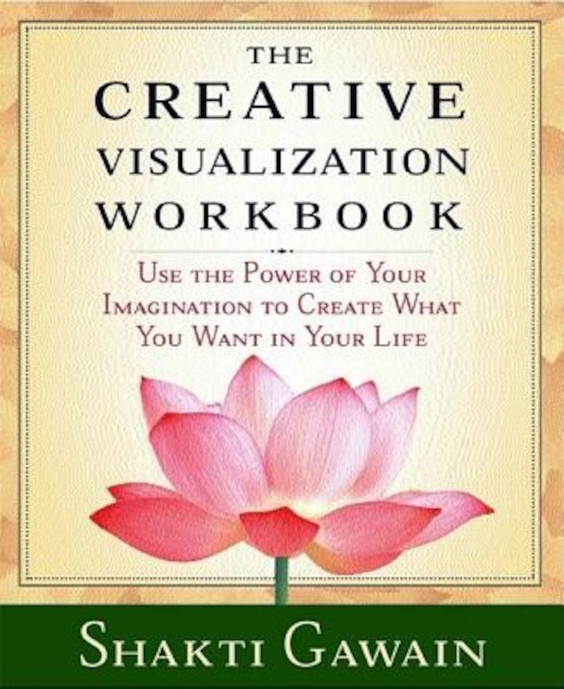 The Creative Visualization Workbook: Second Edition, Paperback fotografia produsului