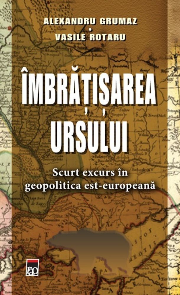 Imbratisarea ursului. Scurt excurs in geopolitica est-europeana fotografia produsului