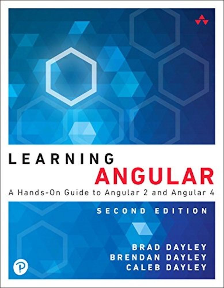 Learning Angular: A Hands-On Guide to Angular 2 and Angular 4, Paperback фото продукта