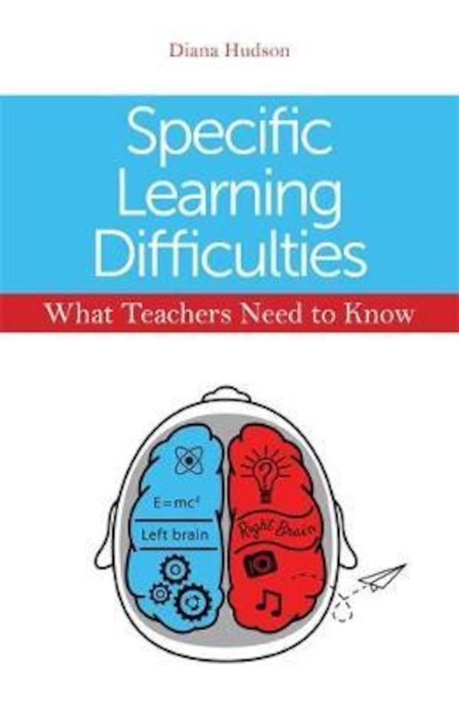 Specific Learning Difficulties - What Teachers Need to Know, Paperback fotografia produsului