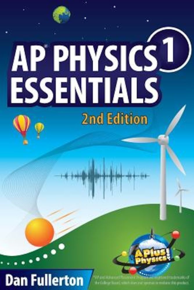AP Physics 1 Essentials: An Aplusphysics Guide, Paperback фото продукта