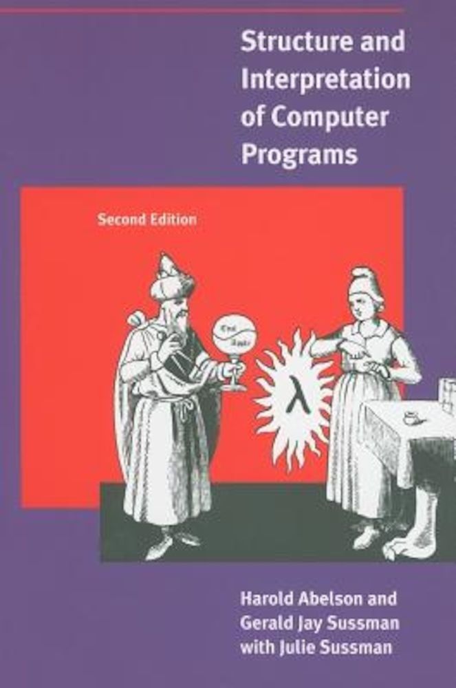 Structure and Interpretation of Computer Programs, Paperback fotografia produsului