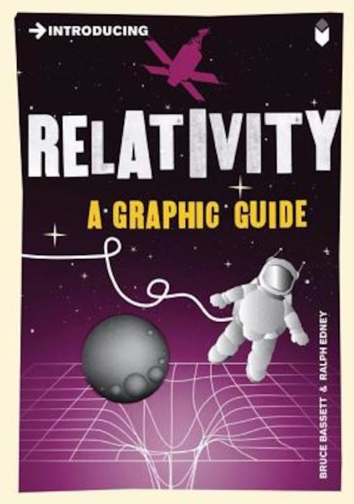Introducing Relativity: A Graphic Guide, Paperback fotografia produsului