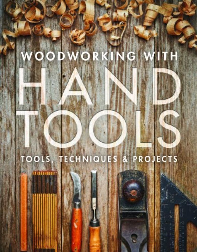 Woodworking with Hand Tools: Tools, Techniques & Projects, Paperback fotografia produsului