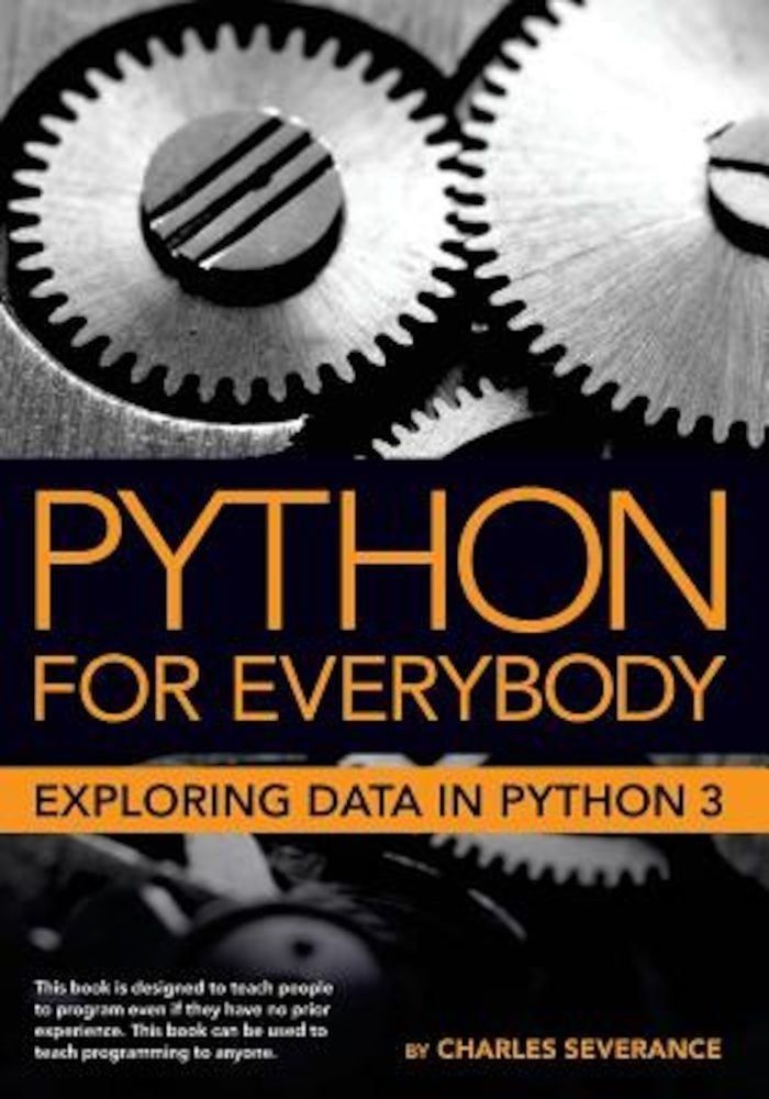 Python for Everybody: Exploring Data in Python 3, Paperback фото продукта