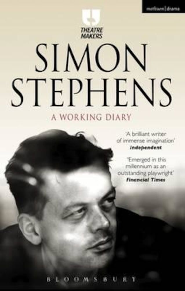 Simon Stephens: A Working Diary, Paperback фото продукта